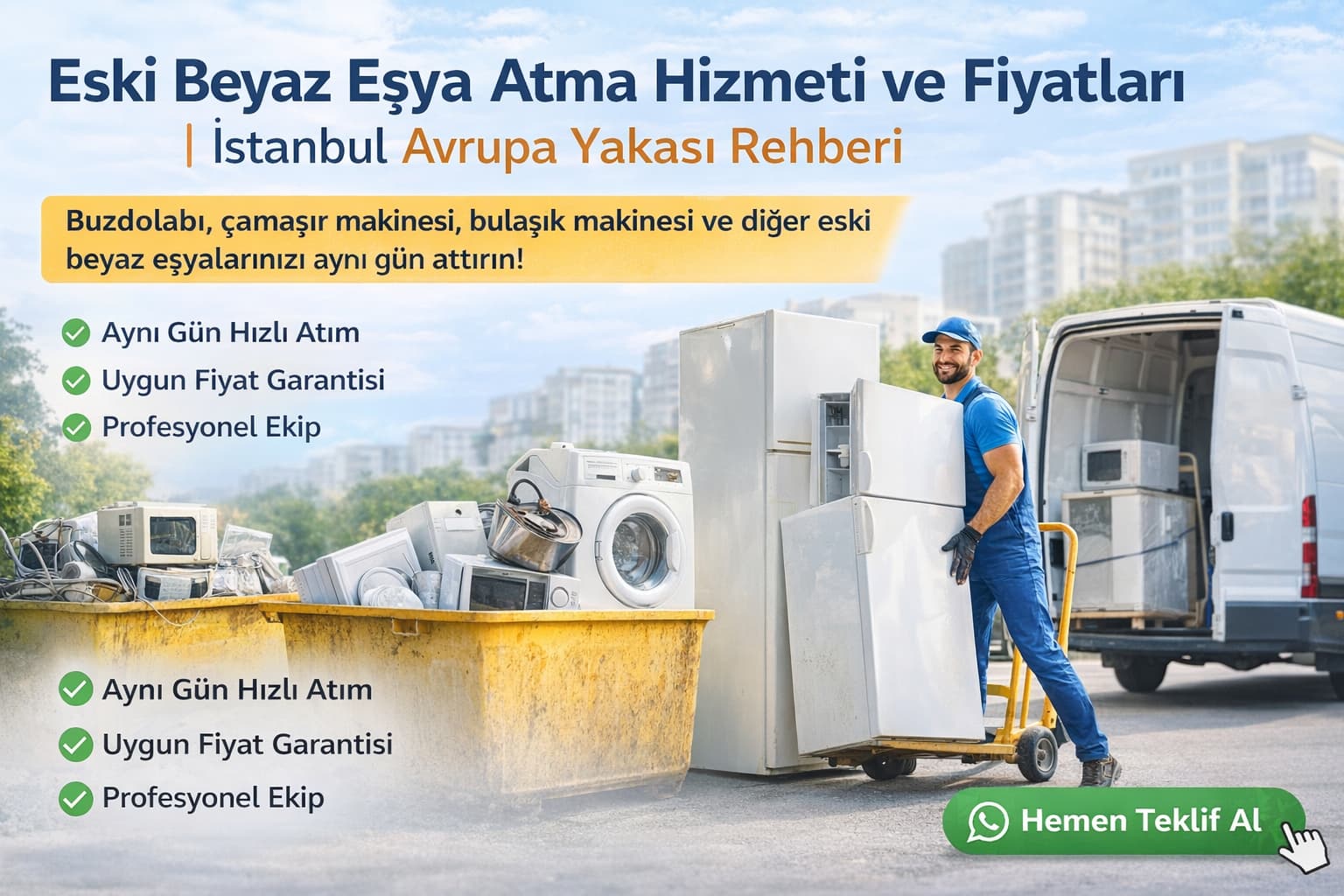 Eski beyaz eşya atma hizmeti İstanbul beyaz eşya attırma