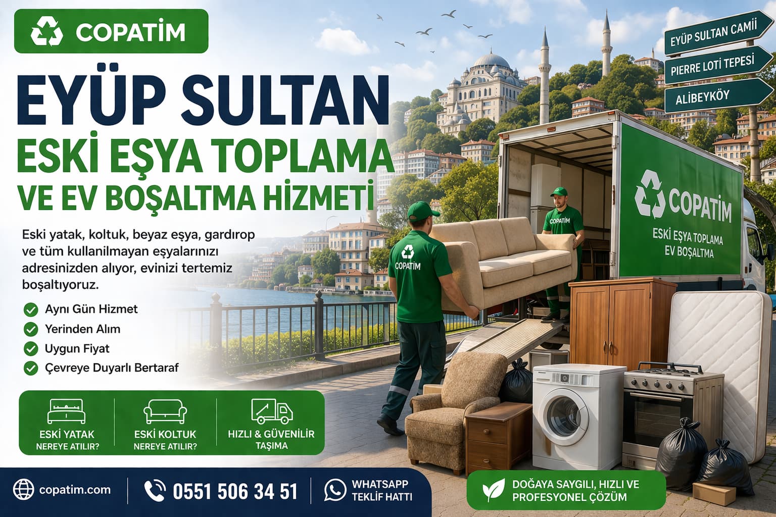 Eyüp Sultan eski eşya toplama hizmeti, eski yatak nereye atılır, eski koltuk nereye atılır ve beyaz eşya atım İstanbul
